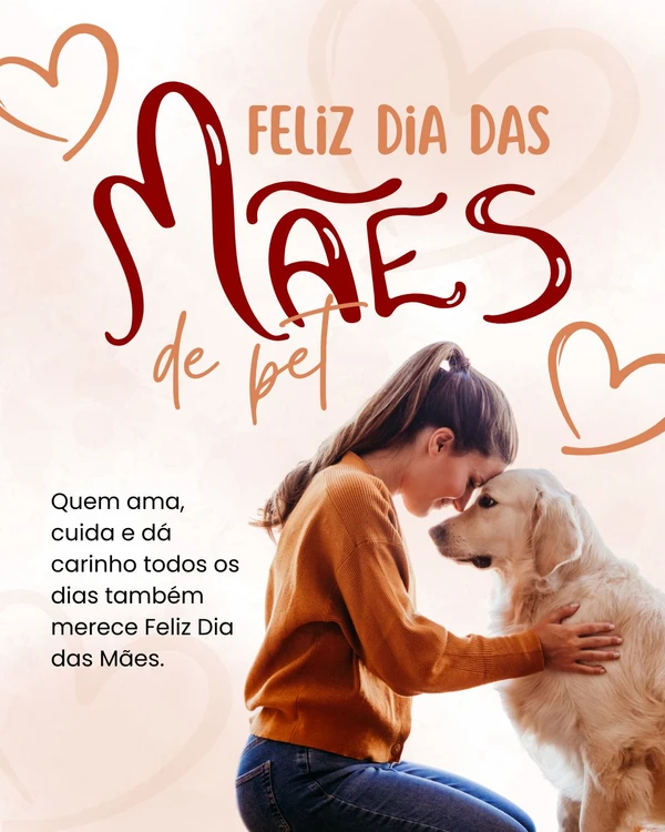 Mensagens de Dia das Mães para mães de pet por CORREIO