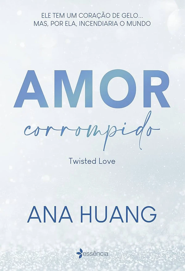 Amor corrompido, de Ana Huang (Essência). O amor entre os dois nunca deveria ter acontecido, mas, quando acontece, revela segredos que podem destruir ambos... e tudo o que amam. Gênero: dark romance.  por Reprodução