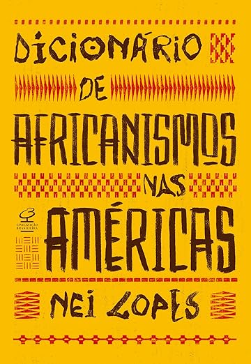 Dicionário de Africanismos nas Américas, de Nei Lopes (Civilização Brasileira). Com este Dicionário de africanismos nas Américas , Nei Lopes – premiado pesquisador da cultura afro-brasileira – é um verdadeiro presente a todos aqueles interessados em entender como a diáspora africana transformou idiomas e culturas. Reconhecendo a profundidade histórica e cultural das palavras – desde aquelas que usamos cotidianamente, como “atabaque”, “dengue” e “quindim”, até expressões mais específicas, como “efó” e “sassanha”, passando por termos que valem pequenos ensaios, como “carnaval” e “sincretismo” – o autor nos convida a descobrir as conexões entre língua, memória e resistência. Lançamento dia 1.  por Reprodução