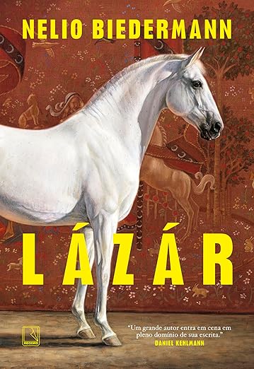 Lázar, de Nelio Biedermann (Record). Uma saga que retrata de forma magistral os últimos dias de nobreza de uma linhagem aristocrática húngara. Inspirado na própria família do autor, Nelio Biedermann, Lázár é um dos grandes acontecimentos literários do ano. Lançamento dia 1.  por Reprodução