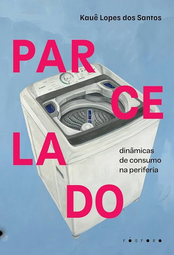  livro Parcelado, do geógrafo e professor da Unicamp Kauê Lopes dos Santos