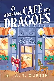 O adorável café dos dragões, de A. T. Quareshi (Harlequin). Saphira sabe que dragões não são exatamente os animais mais comportados para se ter em uma cafeteria, mas sua avó lhe ensinou a nunca desistir.Aiden está mais interessado em plantas e jardins do que em cuidar de um filhotinho desobediente de dragão, mas as mágoas do passado ainda o assombram.Quando uma mulher aprendendo a se virar sozinha e um homem que insiste em ficar sozinho cruzam caminhos, o resultado é mais especial do que grãos de café torrados por dragões. por Reprodução
