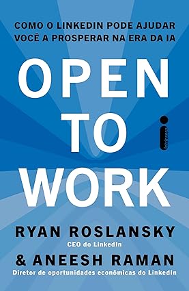 Open to work: Como o LinkedIn pode ajudar você a prosperar na era da IA, de Ryan Roslansky e Aneesh Raman (Intrínseca). Com base nos mais recentes insights de mais de 1 bilhão de profissionais com contas no LinkedIn, Open to work oferece uma visão clara do que de fato está mudando no mercado de trabalho, das habilidades que você realmente precisa ter e de como se manter um passo à frente à medida que a IA remodela todos os aspectos da esfera profissional. Lançamento dia 2.  por Reprodução