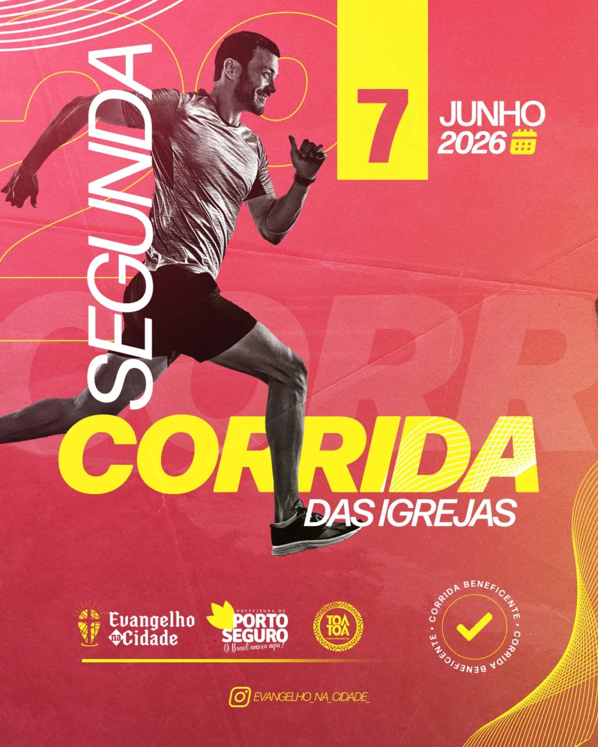 7 de junho: Corrida das Igrejas - Porto Seguro. Largada na Orla Norte - Rotatória 2, às 6h. Mais informações em: https://www.races.com.br/1a-corrida-das-igrejas-20260114101738 por Reprodução
