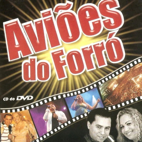 Aviões do Forró - Ao Vivo (2005) por Divulgação