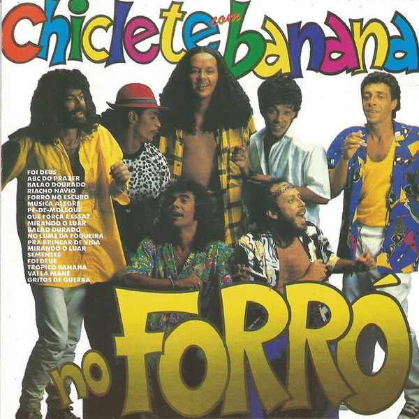 Chiclete com Banana - no forró (1992) por Divulgação
